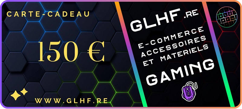 [CC150€] Carte Cadeau 150€ - GLHF.re