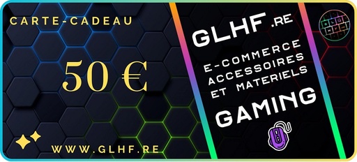[CC50€] Carte Cadeau 50€ - GLHF.re