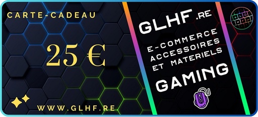 [CC25€] Carte Cadeau 25€ - GLHF.re